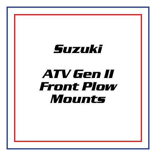 Suzuki - ATV Gen II Front Plow Mounts