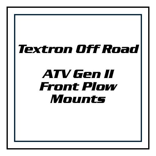 Textron Off Road - ATV Gen II Front Plow Mounts
